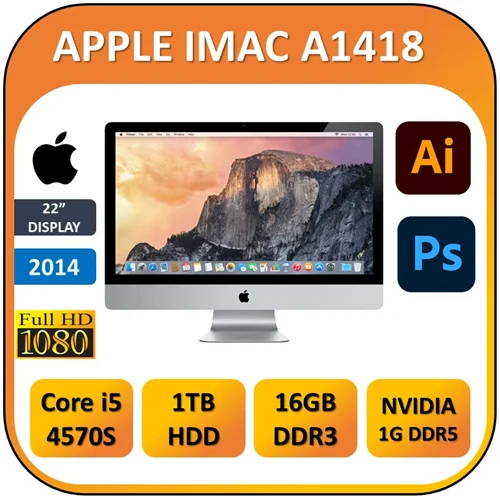 آل این وان استوک اپل آی مک 22 اینچ iMac A1418 / Core i5 4570S/16G DDR3/1TB HDD/NVIDIA 1G DDR5